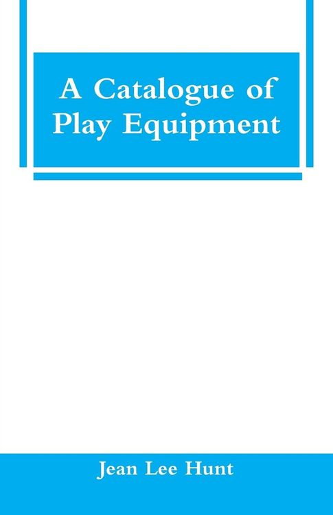 Produktbild: A Catalogue of Play Equipment