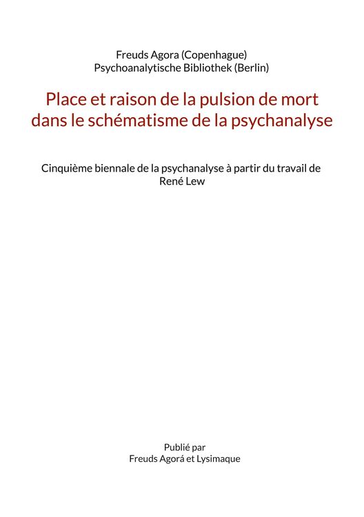 Produktbild: Place et raison de la pulsion de mort dans le sch&eacute;matisme de la psychanalyse