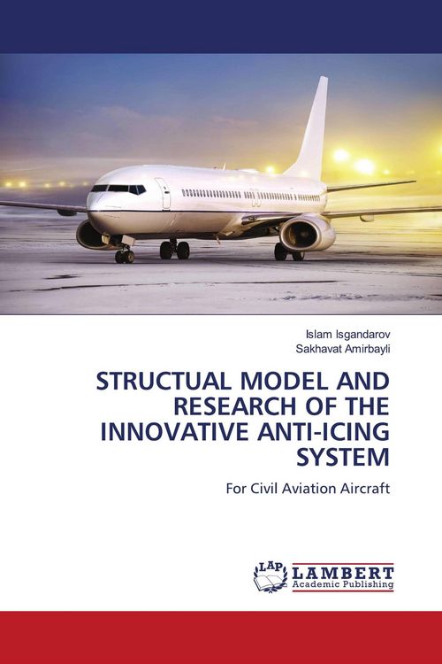Produktbild: Structual Model and Research Of The Innovative Anti-Icing System