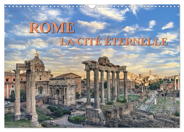 Produktbild: Rome, La Cit&eacute; &Eacute;ternelle (Calendrier mural 2026 DIN A3 vertical), CALVENDO calendrier mensuel