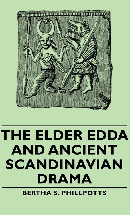 Produktbild: The Elder Edda and Ancient Scandinavian Drama
