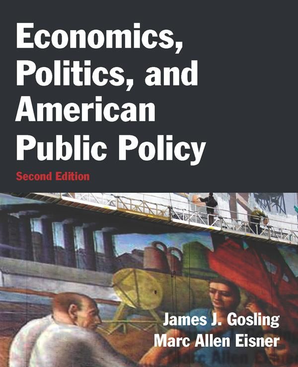 Produktbild: Economics, Politics, and American Public Policy