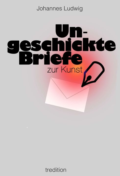 Produktbild: Ungeschickte Briefe