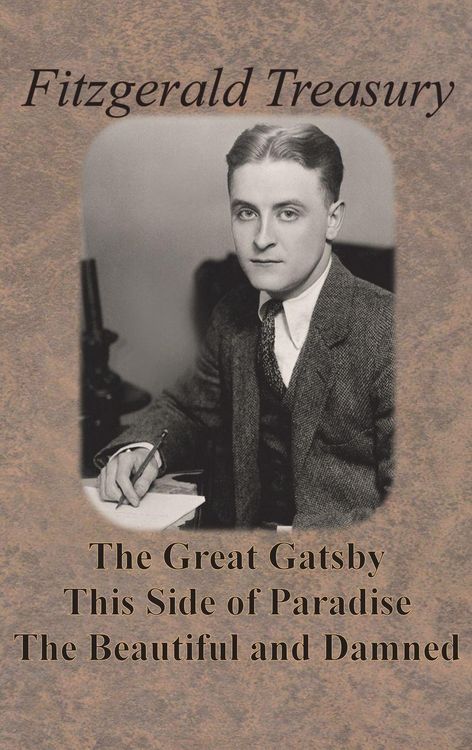 Produktbild: Fitzgerald Treasury - The Great Gatsby, This Side of Paradise, The Beautiful and Damned