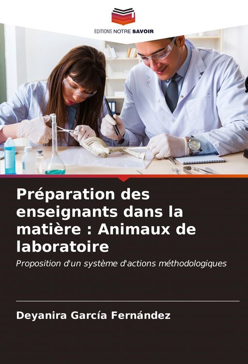 Produktbild: Pr&eacute;paration des enseignants dans la mati&egrave;re : Animaux de laboratoire