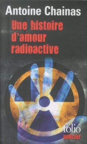 Produktbild: Une histoire d'amour radioactive