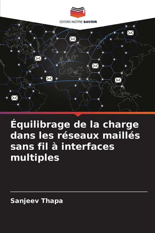 Produktbild: &Eacute;quilibrage de la charge dans les r&eacute;seaux maill&eacute;s sans fil &agrave; interfaces multiples