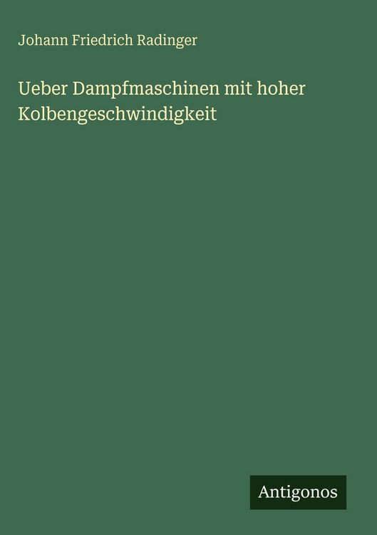 Produktbild: Ueber Dampfmaschinen mit hoher Kolbengeschwindigkeit
