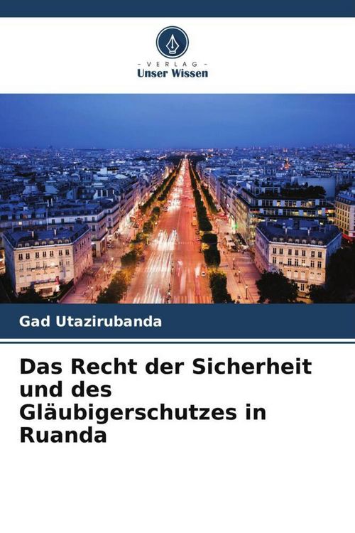 Produktbild: Das Recht der Sicherheit und des Gl&auml;ubigerschutzes in Ruanda