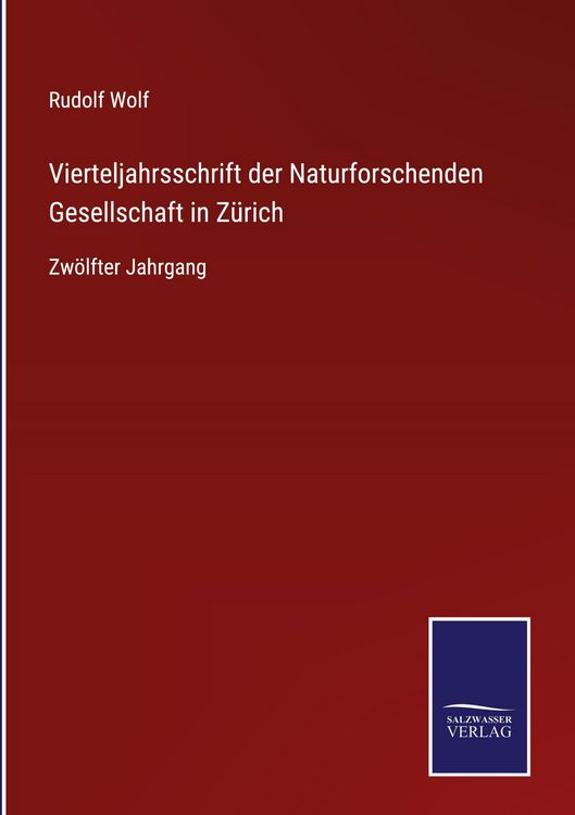 Produktbild: Vierteljahrsschrift der Naturforschenden Gesellschaft in Z&uuml;rich