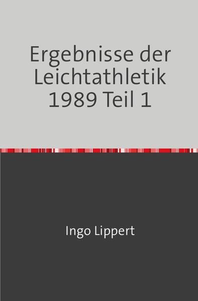 Produktbild: Sportstatistik / Ergebnisse der Leichtathletik 1989 Teil 1