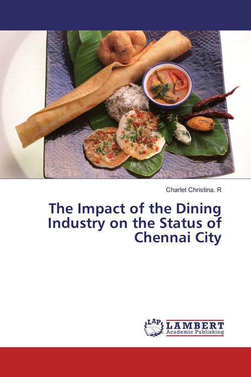 Produktbild: The Impact of the Dining Industry on the Status of Chennai City