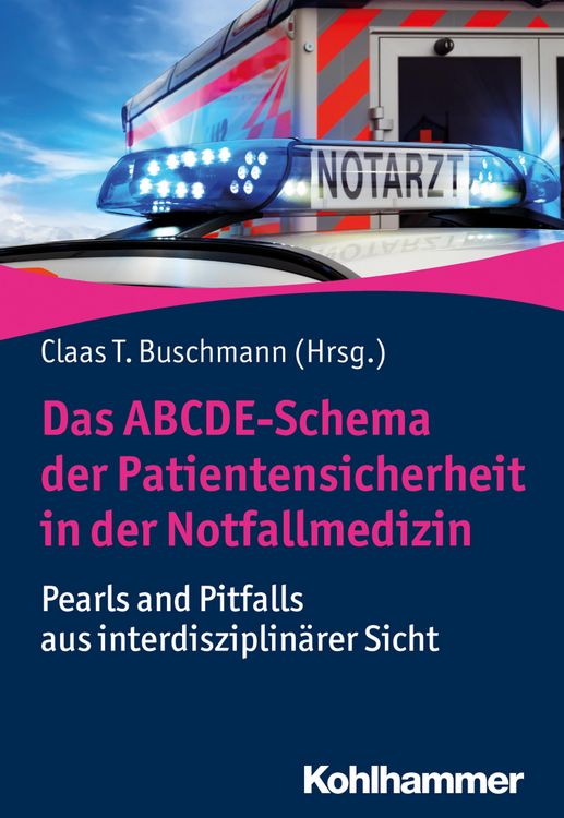Produktbild: Das ABCDE-Schema der Patientensicherheit in der Notfallmedizin