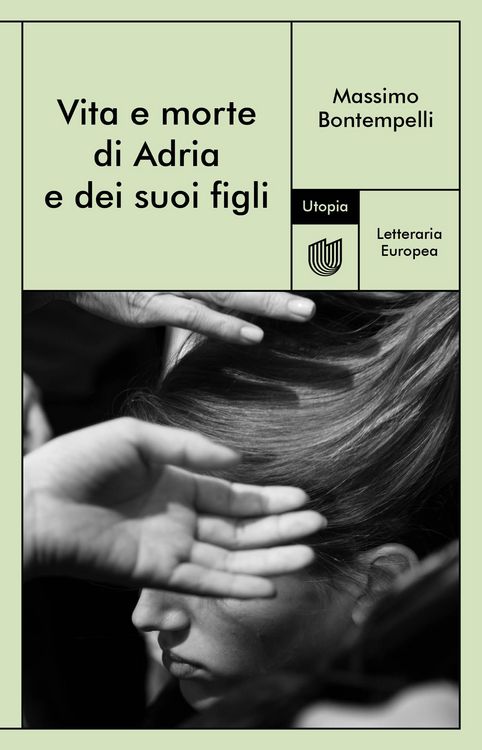Produktbild: Vita e morte di Adria e dei suoi figli