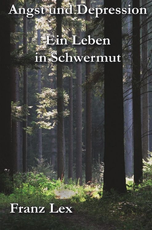 Produktbild: Angst-und Depression Ein Leben in Schwermut