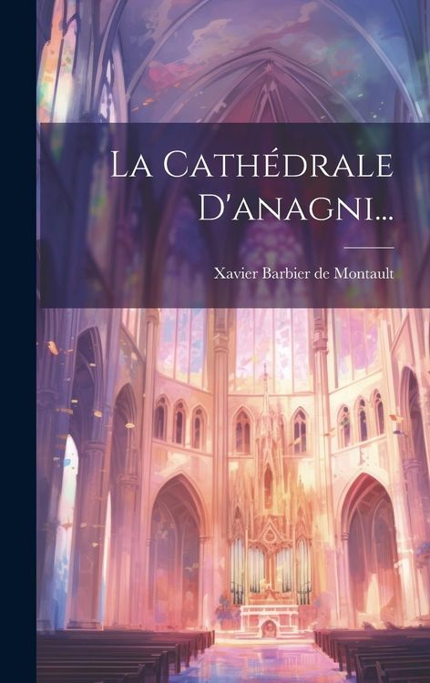 Produktbild: La Cath&eacute;drale D'anagni...