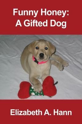 Produktbild: Funny Honey: A Gifted Dog