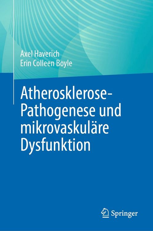 Produktbild: Atherosklerose-Pathogenese und mikrovaskul&auml;re Dysfunktion