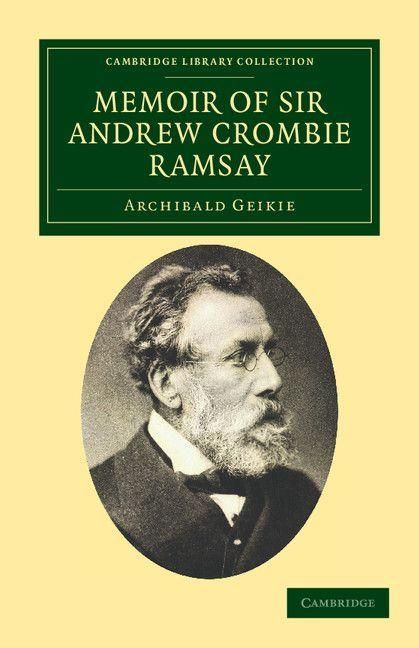 Produktbild: Memoir of Sir Andrew Crombie Ramsay
