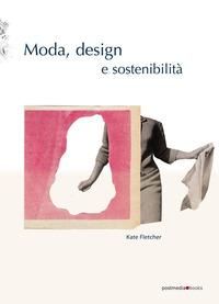 Produktbild: Moda, design e sostenibilit&agrave;