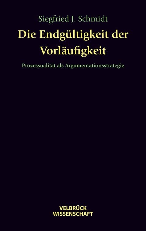 Produktbild: Die Endg&uuml;ltigkeit der Vorl&auml;ufigkeit