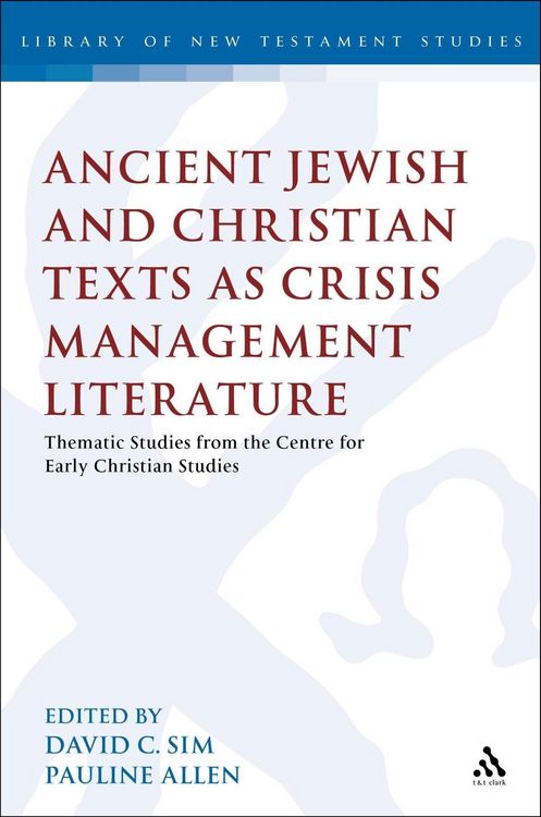 Produktbild: Ancient Jewish and Christian Texts as Crisis Management Literature