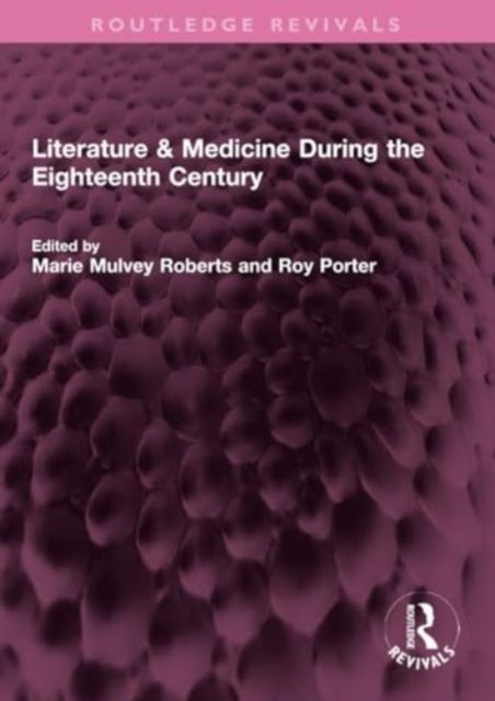 Produktbild: Literature & Medicine During the Eighteenth Century