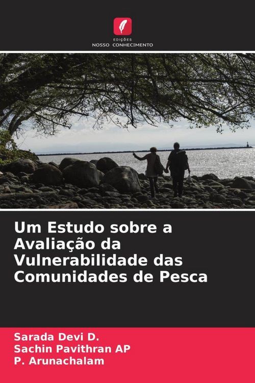 Produktbild: Um Estudo sobre a Avalia&ccedil;&atilde;o da Vulnerabilidade das Comunidades de Pesca
