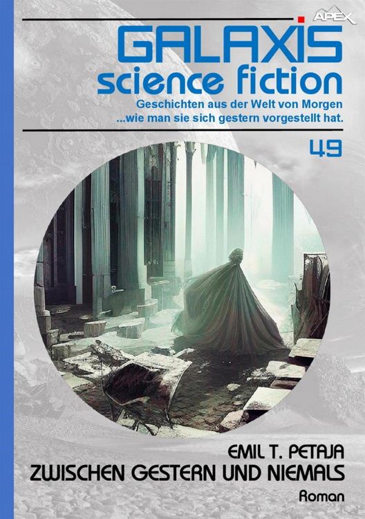 Produktbild: Galaxis Science Fiction, Band 49: Zwischen Gestern und Niemals