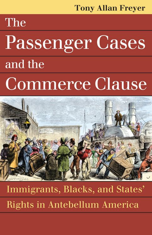 Produktbild: The Passenger Cases and the Commerce Clause