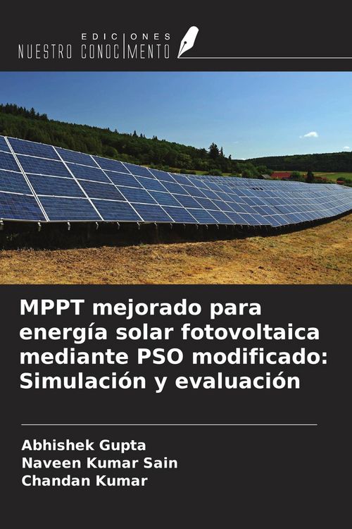 Produktbild: MPPT mejorado para energ&iacute;a solar fotovoltaica mediante PSO modificado: Simulaci&oacute;n y evaluaci&oacute;n
