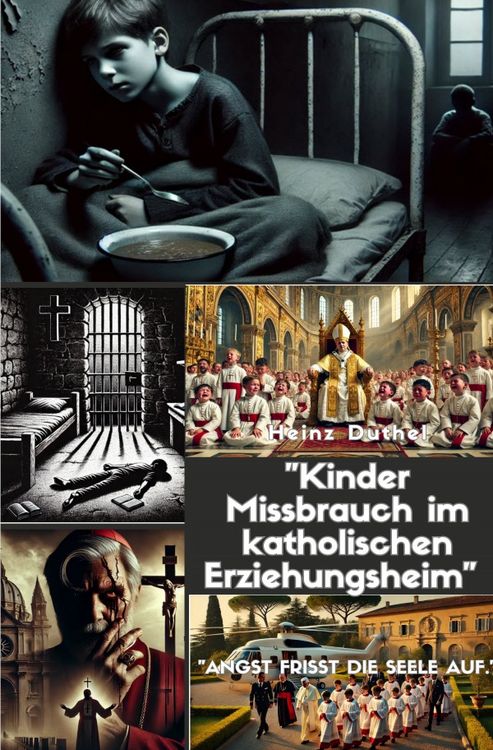 Produktbild: "Kinder Missbrauch im katholischen Erziehungsheim"