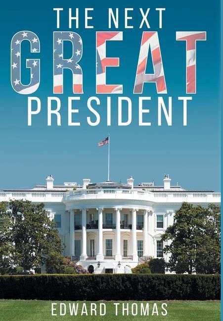 Produktbild: The Next Great President