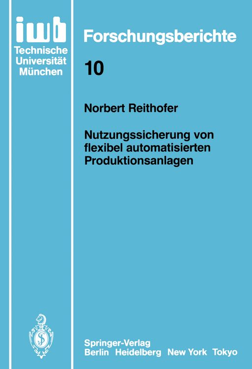 Produktbild: Nutzungssicherung von flexibel automatisierten Produktionsanlagen