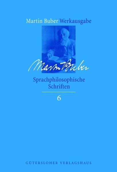 Produktbild: Martin Buber-Werkausgabe (MBW) / Sprachphilosophische Schriften