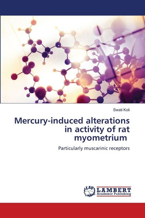 Produktbild: Mercury-induced alterations in activity of rat myometrium