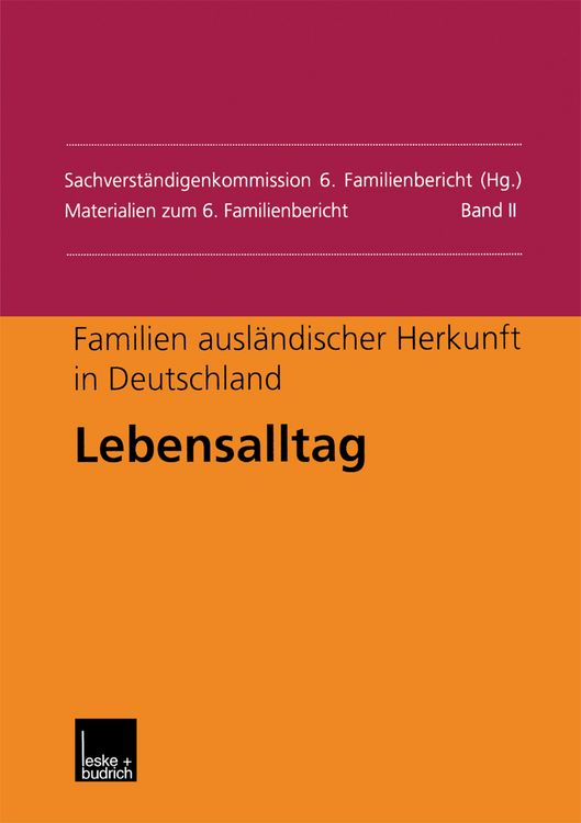 Produktbild: Familien ausl&auml;ndischer Herkunft in Deutschland: Lebensalltag