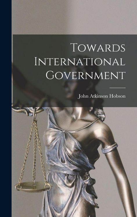 Produktbild: Towards International Government