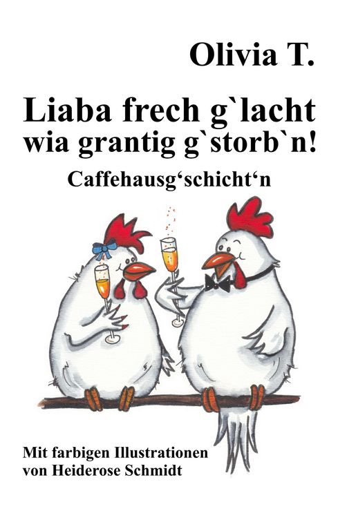 Produktbild: Liaba frech g'lacht wia grantig g'storb'n!