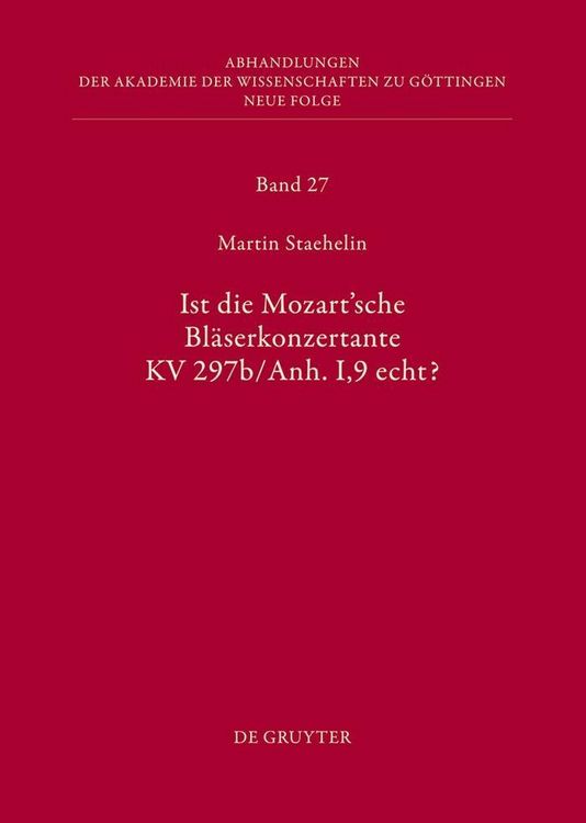 Produktbild: Ist die sogenannte Mozartsche Bl&auml;serkonzertante KV 297b/Anh. I,9 echt?
