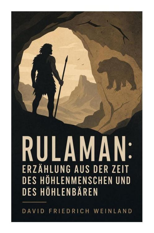 Produktbild: Rulaman: Erz&auml;hlung aus der Zeit des H&ouml;hlenmenschen und des H&ouml;hlenb&auml;ren