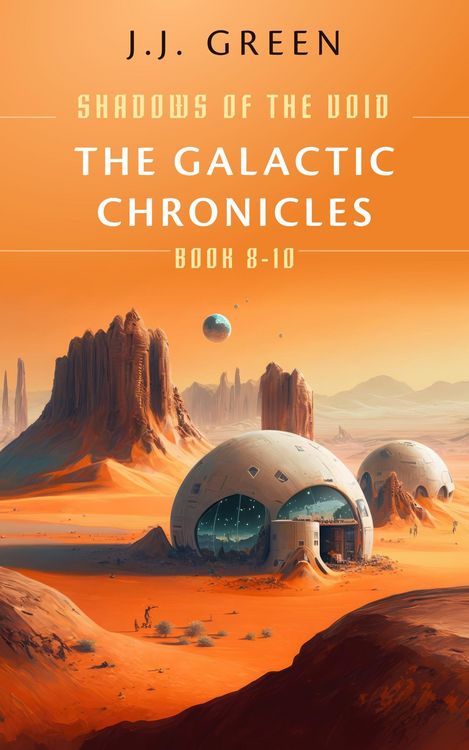 Produktbild: The Galactic Chronicles (Shadows of the Void Series, #3)