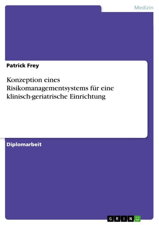 Produktbild: Konzeption eines Risikomanagementsystems f&uuml;r eine klinisch-geriatrische Einrichtung