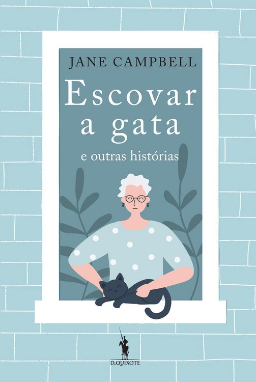 Produktbild: Escovar a Gata e Outras Hist&oacute;rias