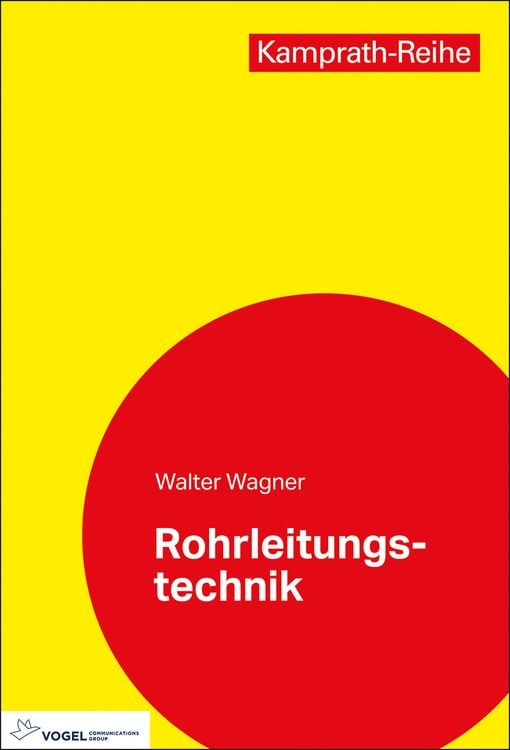 Bild vom Artikel Rohrleitungstechnik vom Autor Walter Wagner