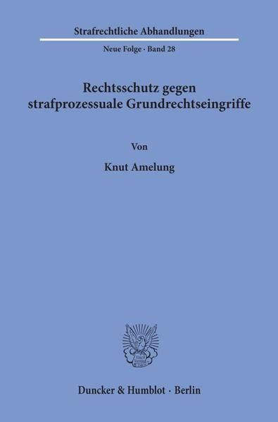 Produktbild: Rechtsschutz gegen strafprozessuale Grundrechtseingriffe.