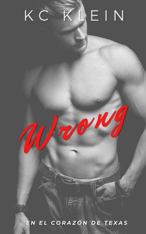 Produktbild: Wrong (En el coraz&oacute;n de Texas, #4)