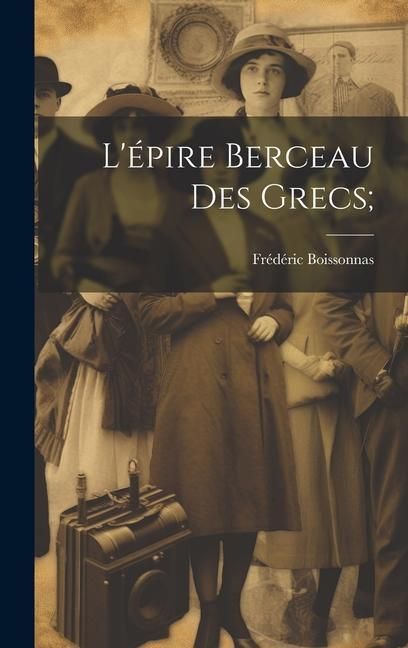 Produktbild: L'&eacute;pire berceau des grecs;