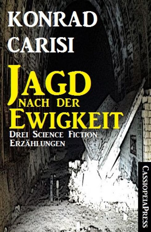 Produktbild: Die Jagd nach der Ewigkeit