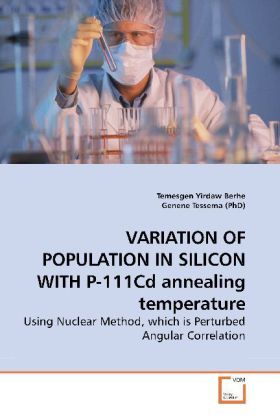 Produktbild: Berhe, T: VARIATION OF POPULATION IN SILICON WITH P-111Cd an
